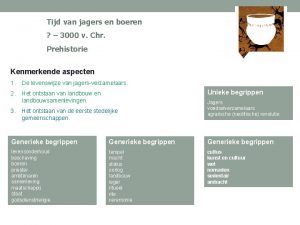 Tijd van jagers en boeren 3000 v Chr