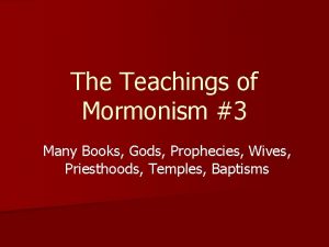 The Teachings of Mormonism 3 Many Books Gods