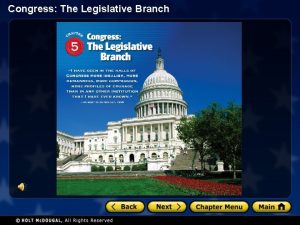 Congress The Legislative Branch Congress The Legislative Branch