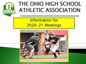 THE OHIO HIGH SCHOOL ATHLETIC ASSOCIATION Information for