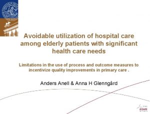 Avoidable utilization of hospital care among elderly patients