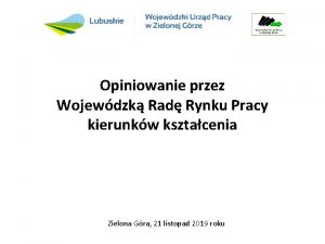 Opiniowanie przez Wojewdzk Rad Rynku Pracy kierunkw ksztacenia