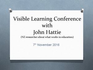 Visible Learning Conference with John Hattie NZ researcher