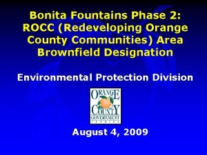 Bonita Fountains Phase 2 ROCC Redeveloping Orange County