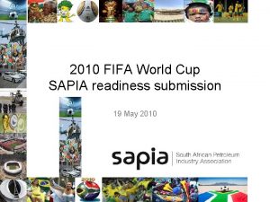 2010 FIFA World Cup SAPIA readiness submission 19