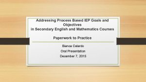 Addressing Process Based IEP Goals and Objectives in