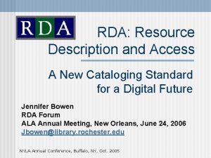 RDA Resource Description and Access A New Cataloging