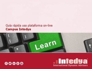 Gua rpida uso plataforma online Campus Intedya 1