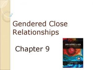 Gendered Close Relationships Chapter 9 Meaning of Personal