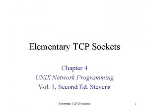 Elementary TCP Sockets Chapter 4 UNIX Network Programming