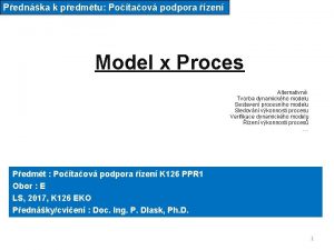 Pednka k pedmtu Potaov podpora zen Model x