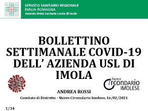 BOLLETTINO SETTIMANALE COVID19 DELL AZIENDA USL DI IMOLA