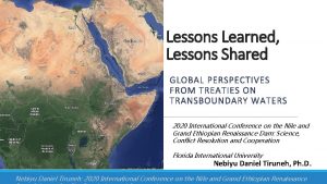 Lessons Learned Lessons Shared GLOBAL PERSPECTIVES FROM TREATIES