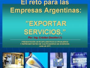 El reto para las Empresas Argentinas EXPORTAR SERVICIOS