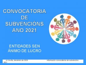 CONVOCATORIA DE SUBVENCINS ANO 2021 ENTIDADES SEN NIMO