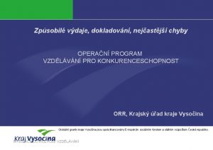 Zpsobil vdaje dokladovn nejastj chyby OPERAN PROGRAM VZDLVN