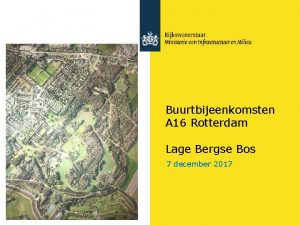 Buurtbijeenkomsten A 16 Rotterdam Lage Bergse Bos 7