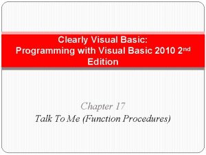Clearly Visual Basic Programming with Visual Basic 2010