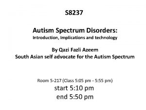 S 8237 Autism Spectrum Disorders Introduction Implications and