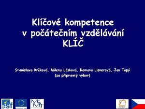 Klov kompetence v potenm vzdlvn KL Stanislava Krkov