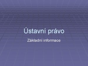 stavn prvo Zkladn informace Zakotven stavnho prva Hlavn