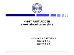 4 BIT FAST ADDER look ahead carry 960815