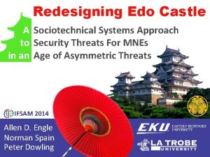 Redesigning Edo Castle A Sociotechnical Systems Approach to