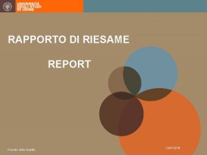 RAPPORTO DI RIESAME REPORT Presidio della Qualit 23072015