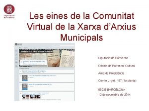 Les eines de la Comunitat Virtual de la