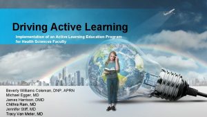 Driving Active Learning Implementation of an Active Learning