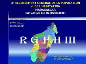 3 e RECENSEMENT GENERAL DE LA POPULATION et