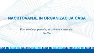 NARTOVANJE IN ORGANIZACIJA ASA Kdor se uenju posvea