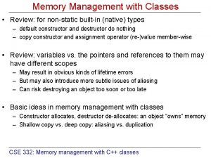 Memory Management with Classes Review for nonstatic builtin