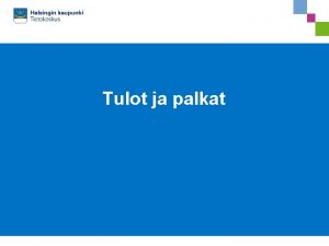 Tulot ja palkat Tulonsaajat sukupuolen ja in mukaan