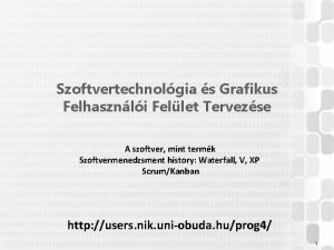 Szoftvertechnolgia s Grafikus Felhasznli Fellet Tervezse A szoftver