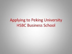 Applying to Peking University HSBC Business School 1
