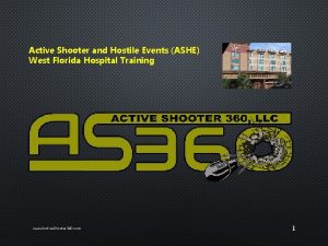 Active Shooter and Hostile Events ASHE West Florida