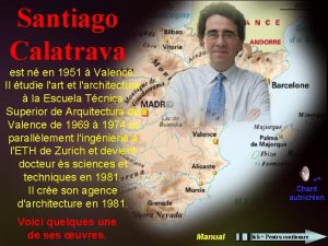 Santiago Calatrava est n en 1951 Valence Il