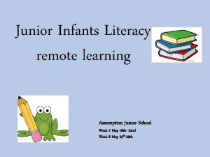 Junior Infants Literacy remote learning Assumption Junior School