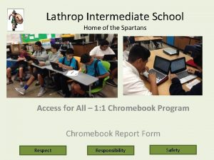 Lathrop Intermediate School Home of the Spartans Access