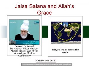 Jalsa Salana and Allahs Grace Sermon Delivered by