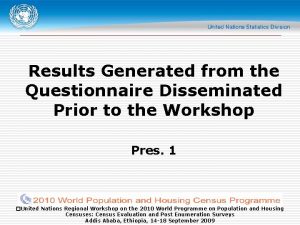 Results Generated from the Questionnaire Disseminated Prior to