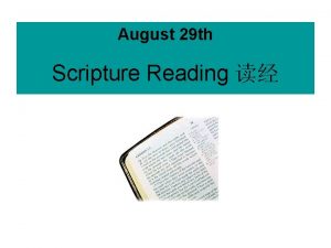 August 29 th Scripture Reading Index POSITION Free