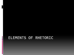 ELEMENTS OF RHETORIC Aristotle 342 322 B C