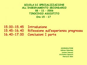 SCUOLA DI SPECIALIZZAZIONE ALLINSEGNAMENTO SECONDARIO 08 11 2006