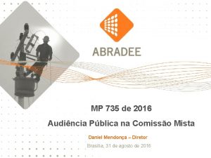 MP 735 de 2016 Audincia Pblica na Comisso
