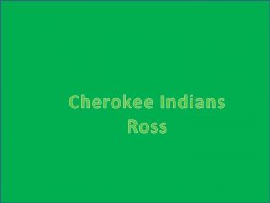 Cherokee Indians Ross The Falcon Test Click Here