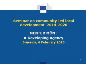 Seminar on communityled local development 2014 2020 MENTER