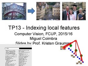 TP 13 Indexing local features Computer Vision FCUP