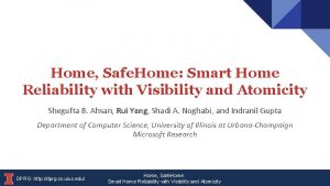 Home Safe Home Smart Home Reliability with Visibility